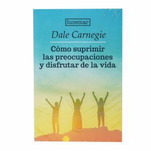 Libro Como Suprimir Las Preocupaciones PLUTON 413 Páginas
