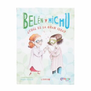 Libro Belen Y Michu 7 ¿Cuál Es La Gran Idea? GUADAL 125 Páginas