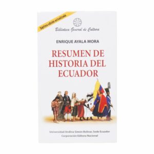 Resumen De Historia Del Ecuador EDITORA NACIONAL 192 Páginas
