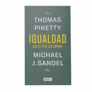 Libro Igualdad Qué Es Y Por Qué Importa DEBATE 150 Páginas