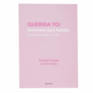 Libro Querida Yo: Tenemos Que Hablar MONTENA 64 Páginas