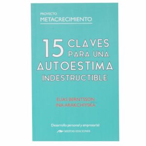 Libro 15 Claves Para Una Autoestima Indestructible MESTAS 158 Páginas