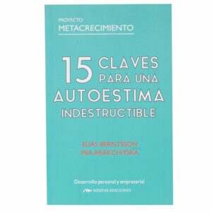 Libro 15 Claves Para Una Autoestima Indestructible MESTAS 158 Páginas