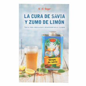 La Cura De Savia Y Zumo De Limón K.A. Beyer OBELISCO 124 Páginas