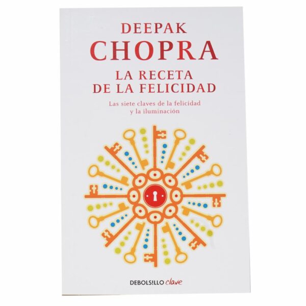 Libro La Receta De La Felicidad DEBOLSILLO 151 Páginas