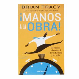 Libro Manos A La Obra DEBOLSILLO 201 Páginas