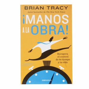 Libro Manos A La Obra DEBOLSILLO 201 Páginas