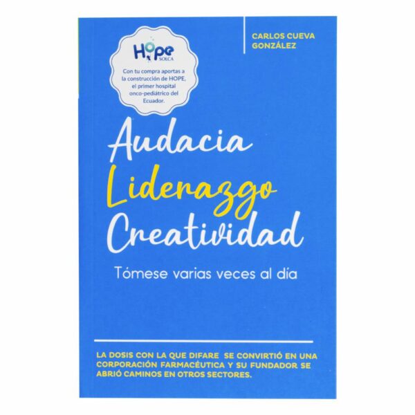 Libro Audacia Liderazgo Creatividad LOLACONELE 142 Páginas