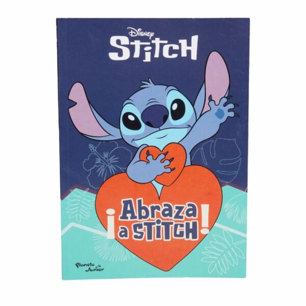 Libro Abraza A Stitch PLANETA JUNIOR 72 Páginas