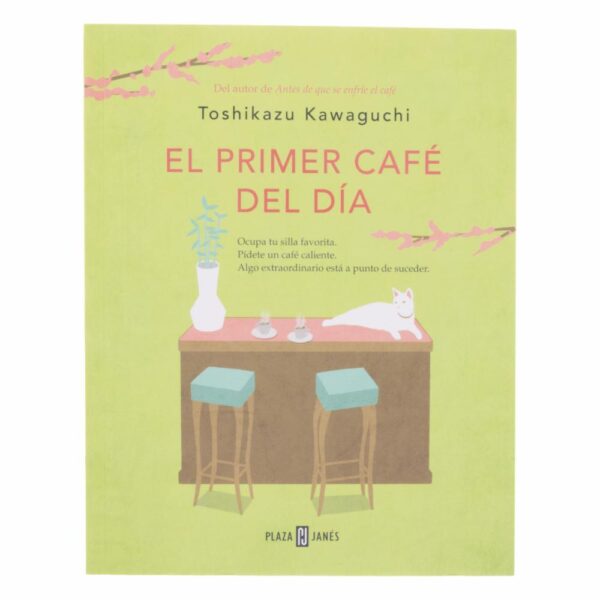 Libro El Primer Cafe Del Dia PLAZA & JANES 270 Páginas - Imagen 2