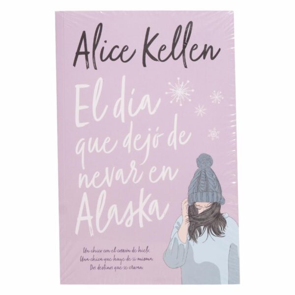 Libro El Día Que Dejo De Nevar En Alaska BOOKS4POCKET 412 Páginas