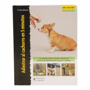 Libro Adiestrar Al Cachorro En 5 Minutos HISPANO EUROPEA 125 Páginas