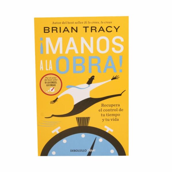 Libro Manos A La Obra DEBOLSILLO 196 Páginas