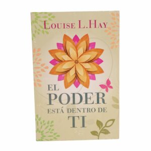 El Poder Esta Dentro De Ti Louise L. Hay PLANETA 257 Páginas