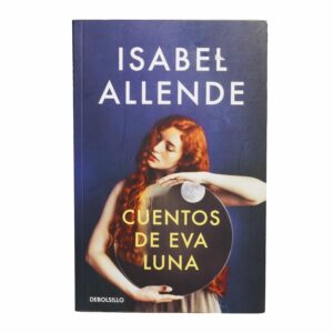 Libro Cuentos De Eva Luna DEBOLSILLO 277 Páginas
