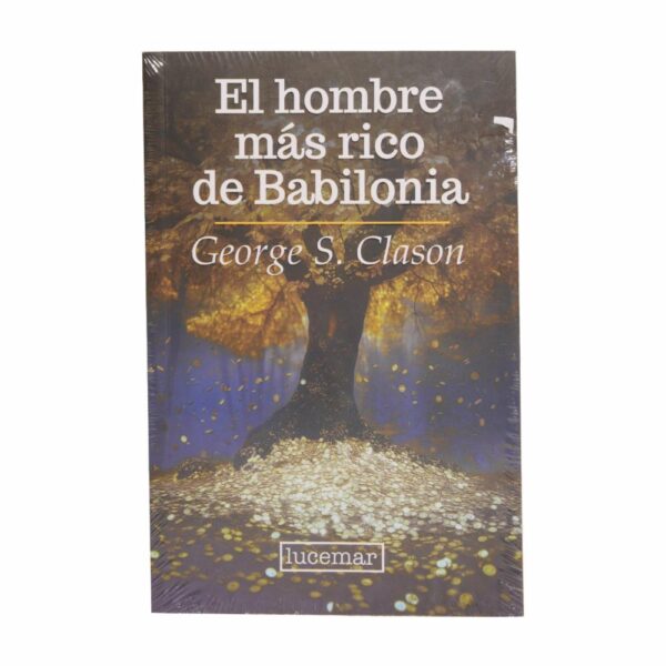 Libro El Hombre Mas Rico De Babilonia LUCEMAR 192 Páginas