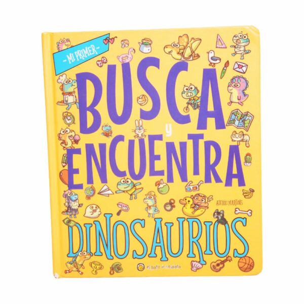 Libro Mi Primer Busca Y Encuentra Dinosaurios GUADAL 25 Páginas