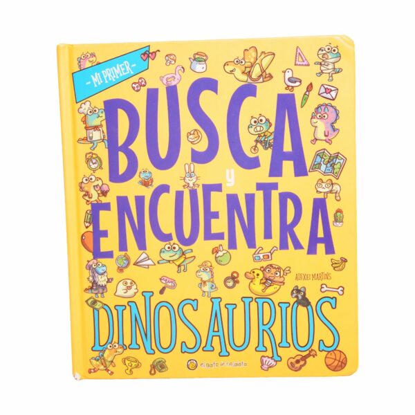 Libro Mi Primer Busca Y Encuentra Dinosaurios GUADAL 25 Páginas