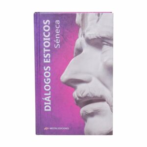 Libro Diálogos Estoicos MESTAS 250 Páginas