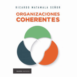 Organizadores Coherentes Ricardo Matamala Señor PAIDÓS 192 Páginas