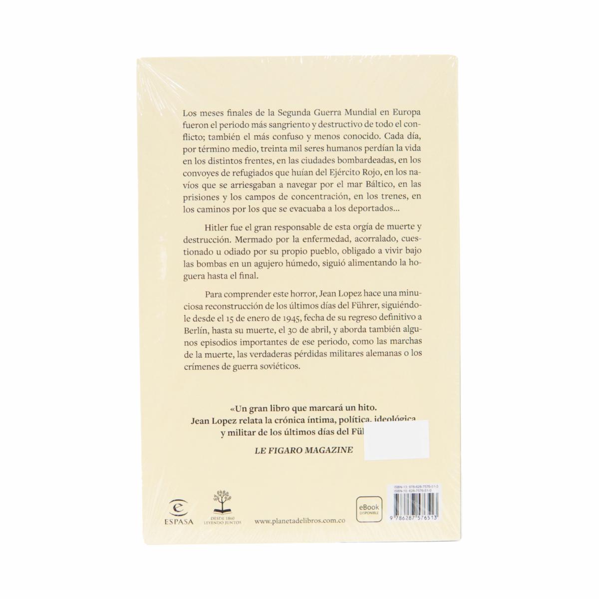 Libro Los Ultimos Cien Dias De Hitler ESPASA 306 Páginas