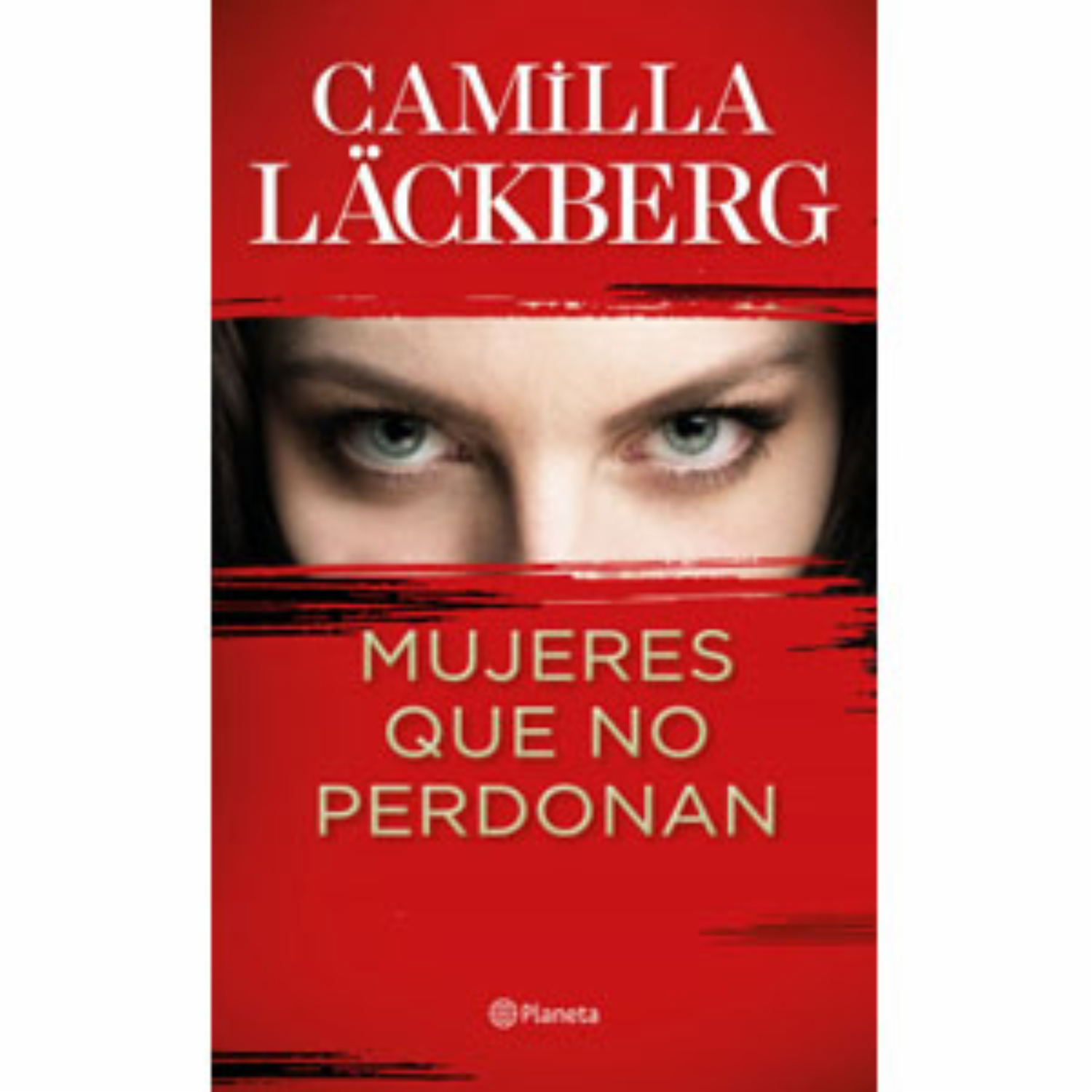 Libro Mujeres Que No Perdonan PLANETA 224 Páginas